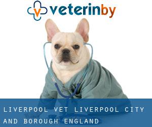 Liverpool vet (Liverpool (City and Borough), England)